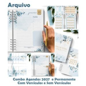 ARQUIVO COMBO 8 Agendas 2027 e Permanente COM VERSÍCULOS e SEM VERSÍCULOS Floral Azul