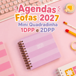 Agendas Fofas 2027 Mini Quadradinha 1DPP e 2DPP